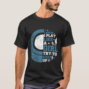 Camiseta Hóquei no Gelo Engraçado Eu Sei que Eu Jogo Como U