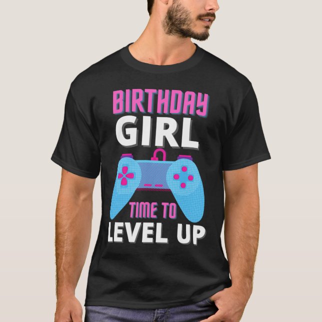 Camiseta Hora da Menina Subir de Nível Presente de Aniversá (Frente)