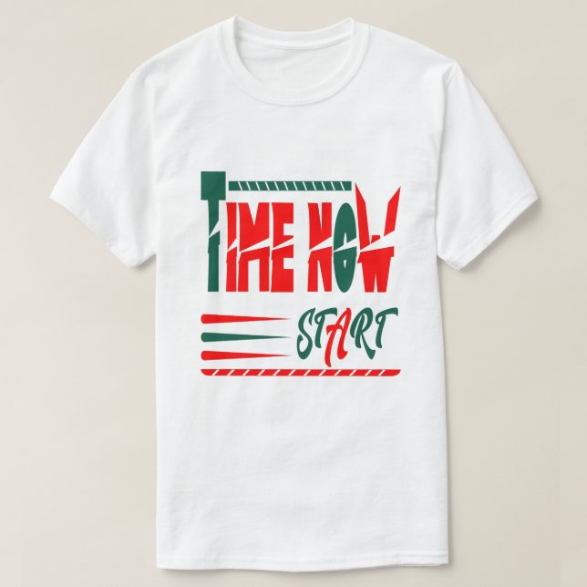 Camiseta Hora de começar agora  (Frente do Design)