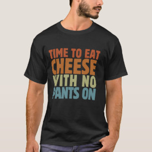 Camiseta Hora De Comer Queijo Sem Calças Em Leite Engraçado