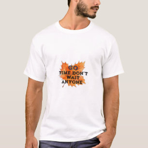 Camiseta Hora de Ir – Citação Motivacional para os Destemid
