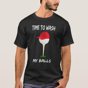Camiseta Hora De Lavar Minha Bola De Golfe Roupa Golf