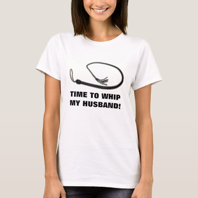 CAMISETA HORA DE LAVAR O MEU MARIDO! (Frente)
