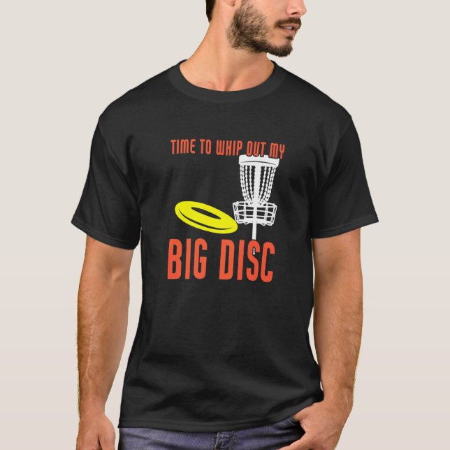 Camiseta Hora De Lhe Jogar Meu Grande Golf De Disco (Frente)