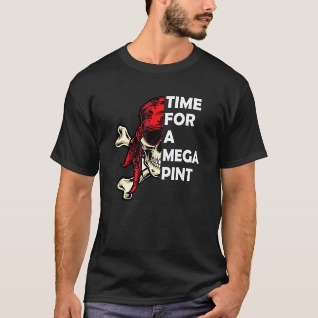 Camiseta Hora De Um Sarcástico Mega Pint Dizendo (Frente)