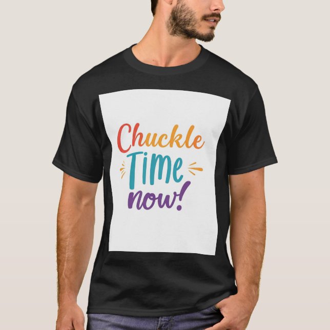 Camiseta Hora do Chuckle Agora (Frente)