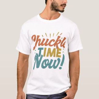 Camiseta Hora Do Chuckle Agora.