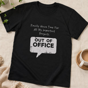 Camiseta Hora dos Meus Projetos Importantes Piada de Aposen