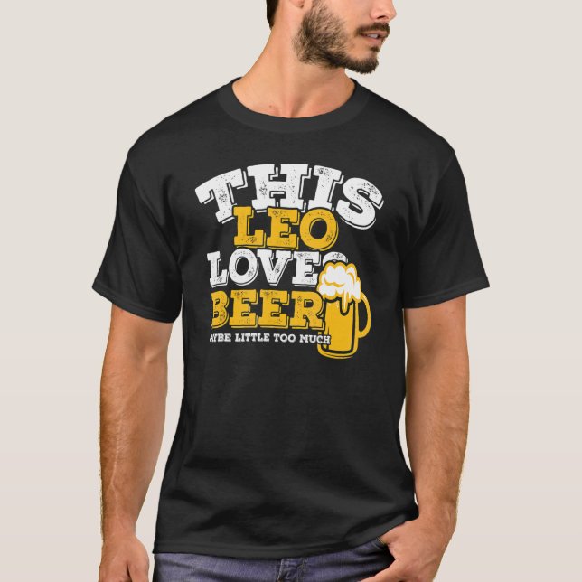 Camiseta Horoscópio Leo Zodiac Sinal ama Cerveja (Frente)