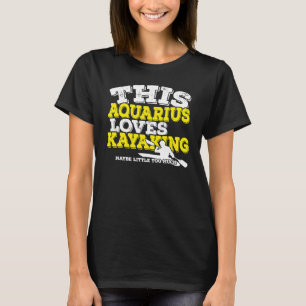 Camiseta Horoscópio Sinal Zodiac Aquarius ama Kayaking