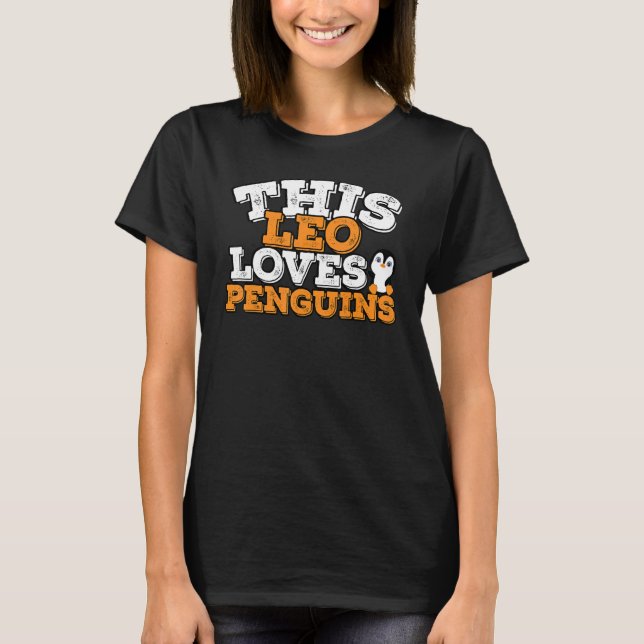 Camiseta Horoscópio Sinal Zodiac Leo ama pinguins (Frente)