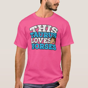 Camiseta Horoscópio Sinal Zodiac Taurus ama Cavalos 1