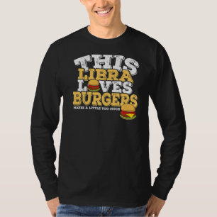 Camiseta Horoscópio Sinal Zodíaco Libra ama Burgers