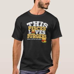 Camiseta Horóscopo Signo Zodíaco Peixes Ama Hambúrgueres