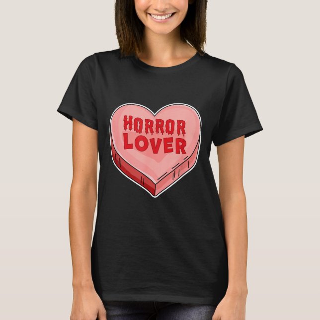 Camiseta Horror Lover Candy Heart Valentines Day Halloween  (Frente)
