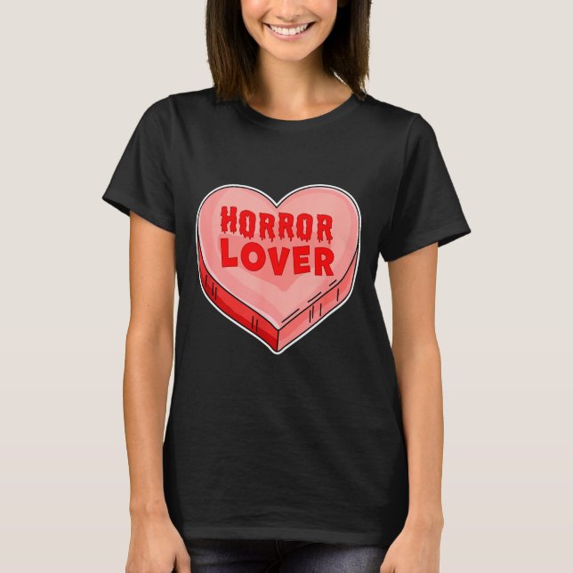 Camiseta Horror Lover Candy Heart Valentines Day Halloween  (Frente)