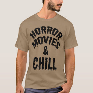 Camiseta Horror Movie Fan Funny Horror Movies And Chill fri