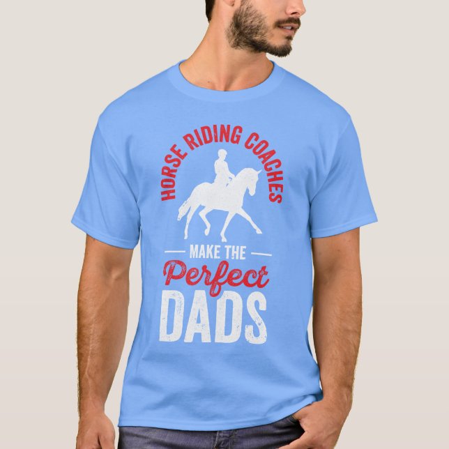 Camiseta Horse Riding Equestrian Coach Perfect Dad Sports v (Frente)