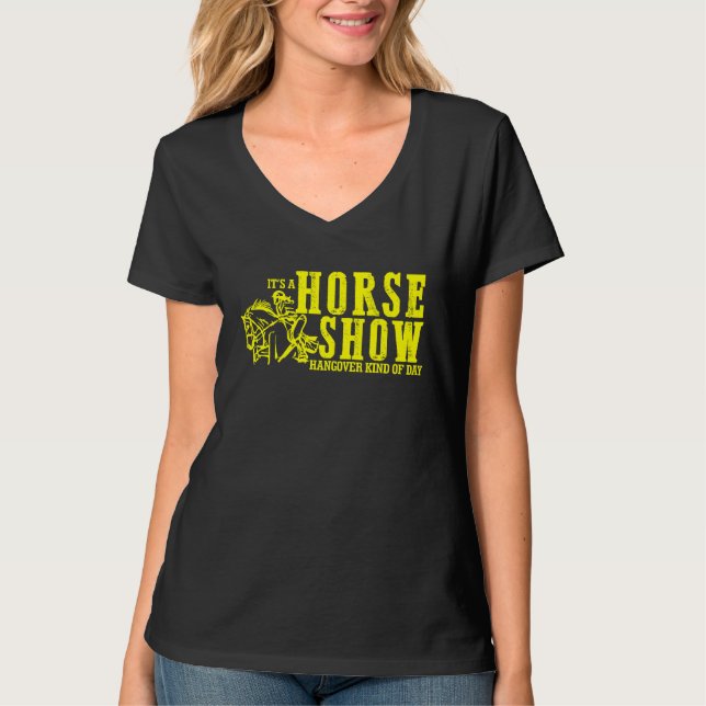 Camiseta Horse Show Hangover Kind of Day Equestrian horseba (Frente)