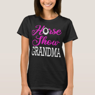 Camiseta Horse Show Vovó Engraçado Cavalo Cavaleiro Andando
