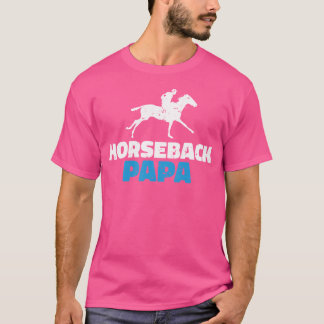 Camiseta Horseback Papa Horse Andando