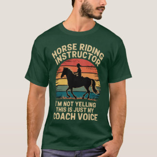 Camiseta Horserainer Im Not Yelling Love Horse Riding Eques