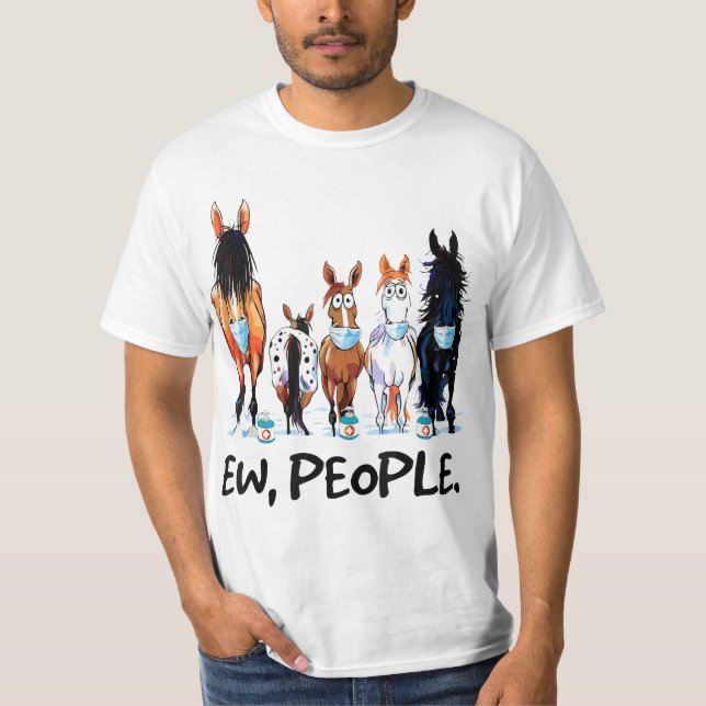Camiseta Horses Ew People Funny Horse 567n8imal Lovers Gift (Frente)
