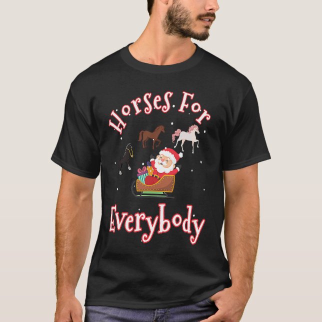 Camiseta Horses For Everybody Funny Ugly Christmas Funny Ho (Frente)