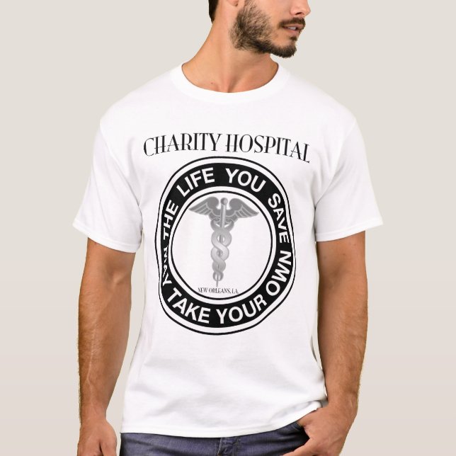 Camiseta Hospital da caridade - a vida onde você salvar… - (Frente)