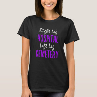 Camiseta Hospital da Perna Direita Cemitério da Perna Esque