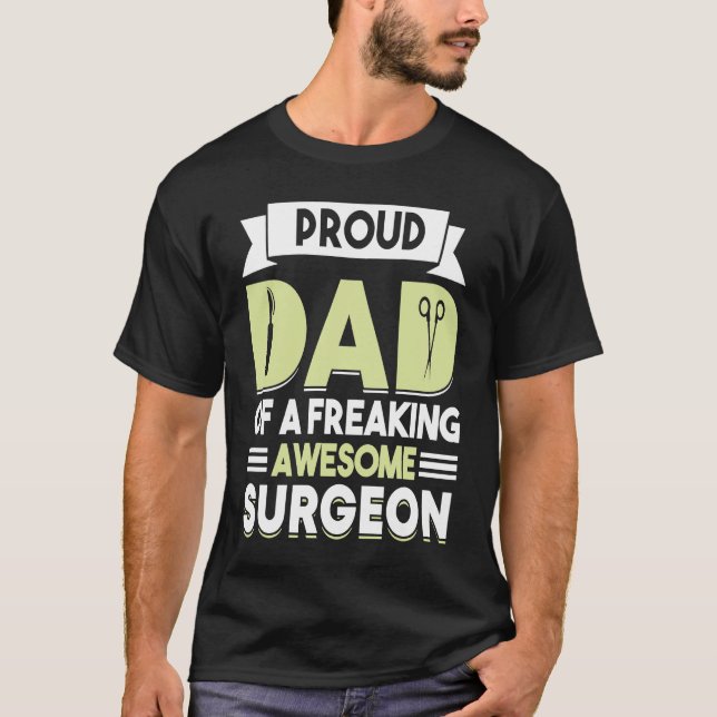 Camiseta Hospital Surgery Medical Doctor Father Surgeon Dad (Frente)