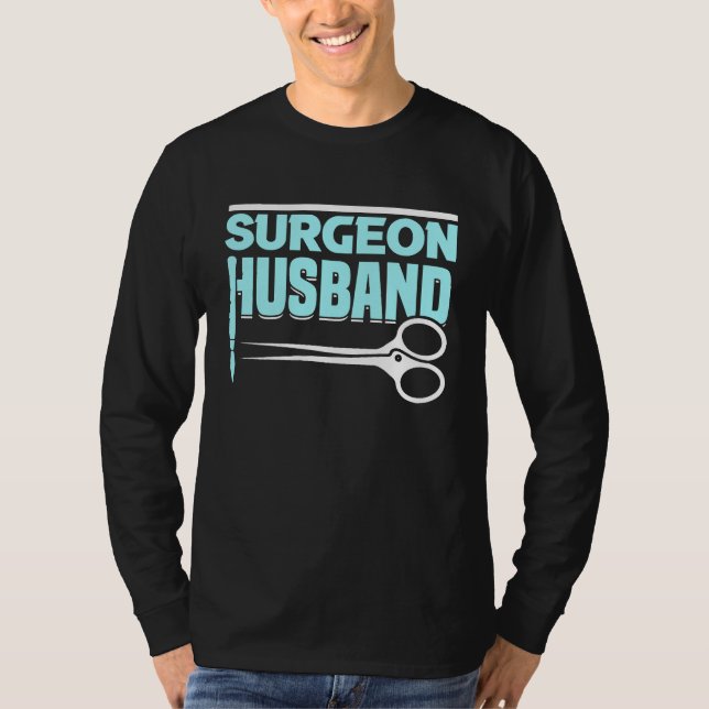 Camiseta Hospital Surgery Medical Doctor Surgeon Husband (Frente)