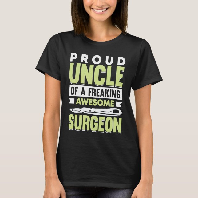 Camiseta Hospital Surgery Medical Doctor Surgeon Uncle (Frente)