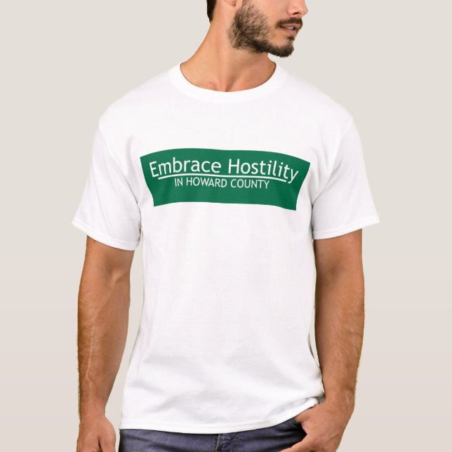 Camiseta Hostilidade do abraço no Condado de Howard (Frente)
