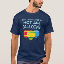 Camiseta Hot Air Balloons Funny Quote