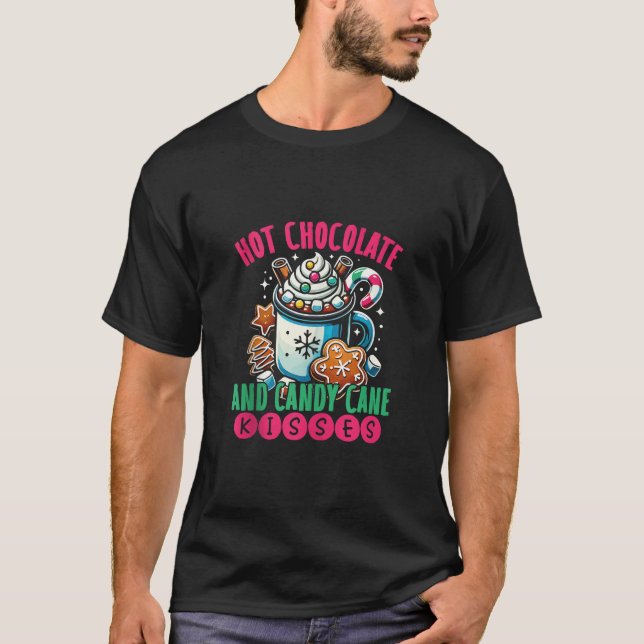 Camiseta Hot Chocolate and Candy Cane Kisses Cocoa Lover Ta (Frente)