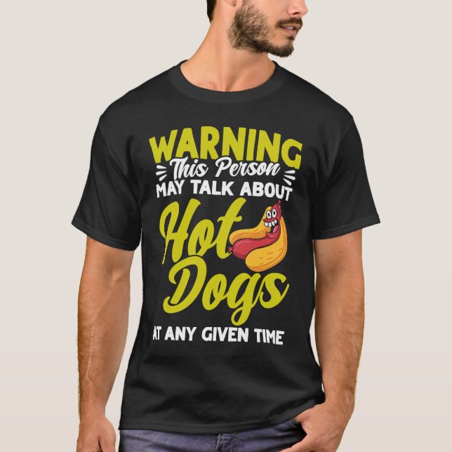 Camiseta Hot Dog Adult Humor Talk About Hot Dogs (Frente)