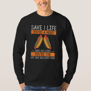Camiseta Hot Dog Deliverer Salva Lifes Salsicha Hotdog