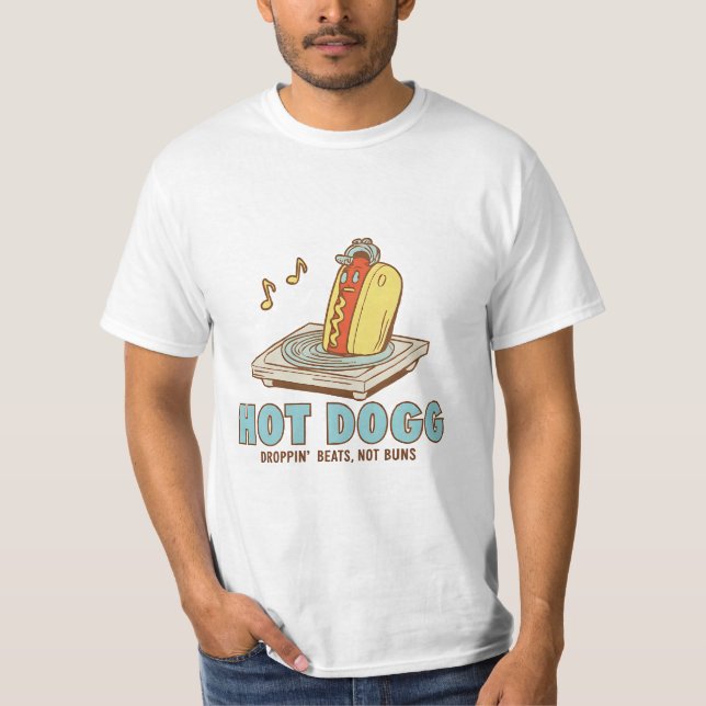 Camiseta Hot Dogg – Droppin’ Beats, Not Buns Funny Tee (Frente)