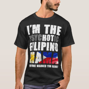 Camiseta Hot Filipino Mama Filipinas Bandeira Filipina Pina