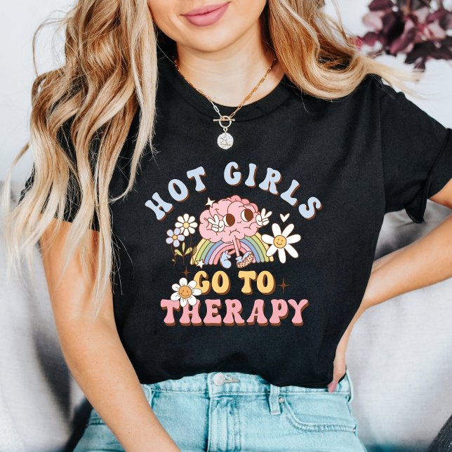 Camiseta Hot Girls Go to Therapy Mental Health Matters (Criador carregado)