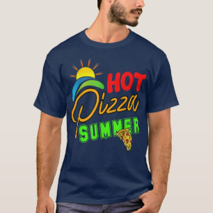 Camiseta Hot Pizza Summer Design Para Pizza Fan Clubsummert
