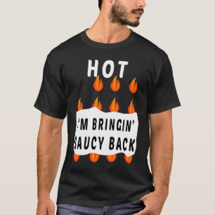 Camiseta "HOT SAUCES I'm Tringin'Saucy Back Group Halloween