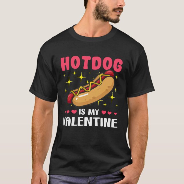 Camiseta Hotdog is My Valentine  Valentine's Day (Frente)