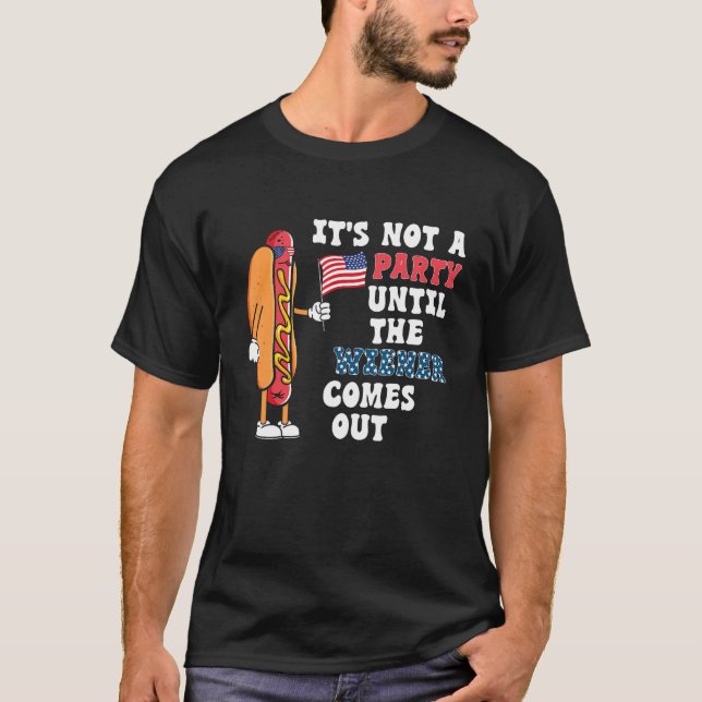 Camiseta Hotdog It s Not A Party Until The Wiener Comes Out (Frente)
