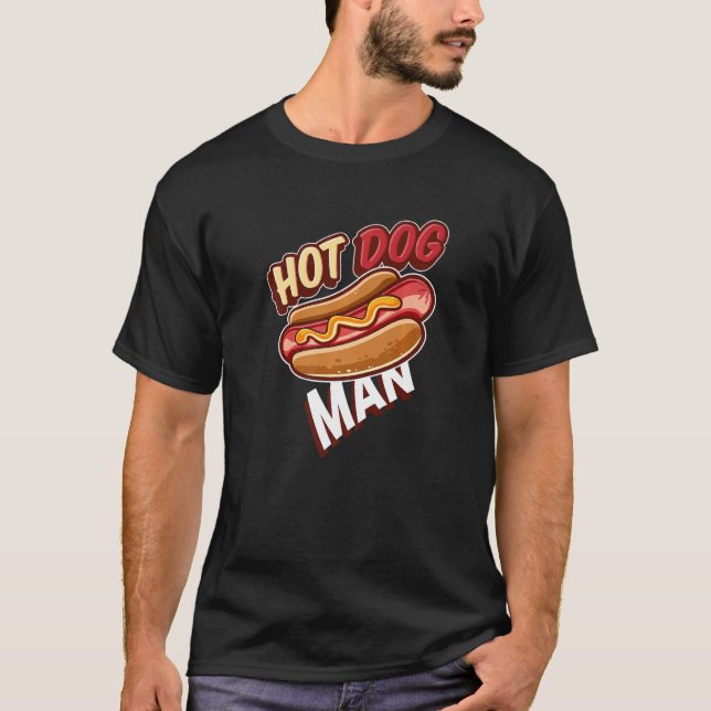 Camiseta Hotdog Man I Fast Comida Sausing Hotdog Comida Wie (Frente)