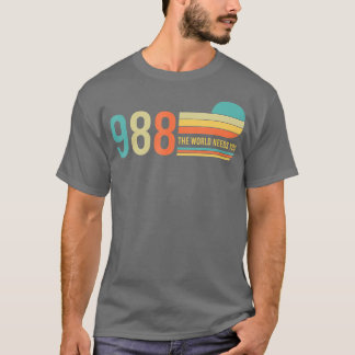 Camiseta Hotline 988 que o mundo precisa de você saúde ment