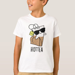 Camiseta Hottea Funny Hot Tea Pun