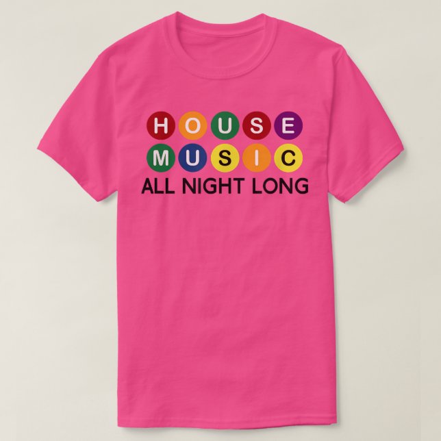 Camiseta House Music All Night Long Edm Dj 1128 (Frente do Design)