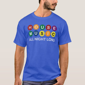 Camiseta House Music All Night Long Ravers Girl